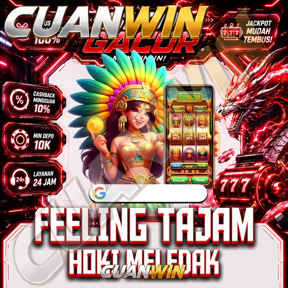 CUANWIN: Inovasi Gameplay Industri Game Modern Eksplorasi Tanpa Batas Setiap Permainan